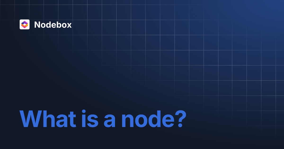 What is a node? | Nodebox